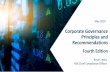 Corporate Governance Principles and Recommendations · Principles and Recommendations Fourth Edition Kevin Lewis ASX Chief Compliance Officer May 2019. 2 | ... meeting of security