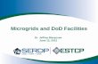 Microgrids and DoD Facilities - US Department of Energy to the... · DoD micro-grid efforts Functional goals, approach, level of maturity, Identify common, measurable parameters for