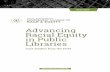 Advancing Racial Equity in Public Libraries...strategies public libraries are using to advance equity. The goal of the GARE Libraries Interest group is to develop the capacity of libraries