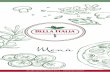 Menù - irp-cdn.multiscreensite.com Italia Main Menu A3...Bella Italia Mozzarella, crudo, buffalo, cherry tomatoes, basil 26 Bimba Mozzarella, potatoes, rosemary 22 Funghi Mozzarella,