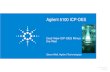 Agilent 5100 ICP-OES · • Stability better than 1.3% for all elements during a 12 hour period Comparing the results to those published by other ICP -OES manufacturers allows us