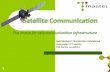 MASYARAKAT TELEMATIKA INDONESIA Indonesian ICT Society …digilib.bppt.go.id/sampul/PT5.4_-_Mastel_-_Mr._Kanaka_Hidayat.pdf · A satellite communications system is an efficient way