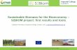 Sustainable Biomass for the Bioeconomy S2BIOM …What we have accomplished so far Harmonised methodologies to asses biobased economy •Biomass cost supply assessment: building on