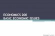ECONOMICS 200 BASIC ECONOMIC ISSUESchrystie/econ200/lecture 8.pdf•Inflation can distort economic variables like GDP, so we have two versions of GDP: One is corrected for inflation,