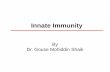 Innate Immunity - جامعة الملك سعودfac.ksu.edu.sa/sites/default/files/3_innate_immunity.pdfNon-specific Phagocytosis (PAMP – PRR) Antimicrobial proteins Defisins 2nd