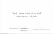 Test case selection and adequacy criteria · Test case selection and adequacy criteria Wednesday, November 21, 12 (c) ... designing good test cases) • The only measure that really