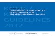 Guidelines for the Practice KNMP of Euthanasia and ... · The guidelines describe a practically applicable, effective and safe method for the practice of euthanasia and physician-assisted