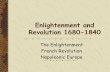 Enlightenment and Revolution 1680-1840 - Weeblyolaveson.weebly.com/uploads/1/0/7/4/10748611/...• Many of the French caught 'Roman Fever' after the excavations of Pompeii and Herculaneum