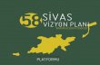58 SİVAS - Kentsel Strateji · Kızılırmak Havzası Dağlar ve Vadiler Yer altı suları Platolar Ormanlar Sivil mimari Doğa Geleneksel sanatlar Yaşama kültürü ve gelenekleri