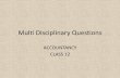 Multi Disciplinary Questions - Kendriya Vidyalayakvaairangpuri.edu.in/images/study_material/class_12_2014/...Multi Disciplinary Questions ACCOUNTANCY CLASS 12 QUESTION NO-1 •A and