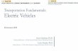 Transportation Fundamentals: Electric Vehicles Transportation Fundamentals: Electric Vehicles Scott