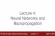 Neural Networks and Lecture 4: Backpropagationvision.stanford.edu/teaching/cs231n/slides/2019/cs231n_2019_lecture04.pdf · Neural Turing Machine Figure reproduced with permission