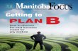 Entrepreneurial Spirit • Community Values Getting to PLAN B · Entrepreneurial Spirit • Community Values Manitoba Third Quarter 2010 Getting to How to discover the best business