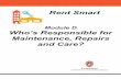 Module D Who s Responsible for Maintenance, Repairs and Care? · 2019-10-17 · Module D: Who’s Responsible for Maintenance, Repairs and Care? Page 1 Overview Responsibility for