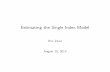 Estimating the Single Index Model - University of WashingtonEstimating the Single Index Model Eric Zivot August 15, 2013. ... which are exactly the plug-in principle estimators! Estimators