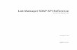VMware vCenter Lab Manager SOAP API Reference · In addition to extending or customizing Lab Manager by using the SOAP API, you can also integrate Lab Manager with automated testing