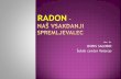 doc. dr. BORIS SALOBIR Šolski center Velenje o radonu/ŠCV, Boris Salobir... · Naravno sevanje prejemamo vsak dan: s kozmičnimi žarki, s sevanjem iz tal ali zemeljskim sevanjem