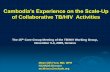 Cambodia’s Experience on the Scale-Up of Collaborative TB ... · Mean Chhi Vun, MD, MPH NCHADS Director mchhivun@nchads.org Cambodia’s Experience on the Scale-Up of Collaborative