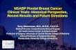 NSABP Pivotal Breast Cancer Clinical Trials: Historical ...e-syllabus.gotoper.com/_media/_pdf/SOBO14_Module3... · 1 NSABP Pivotal Breast Cancer Clinical Trials: Historical Perspective,