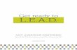 Get ready to L.E.A.D. · Get ready to L.E.A.D. Get ready to Learn. Empower. Advance. Develop. the leader within you. Whether ... Mark Engle, CAE, and Steve Smith, CAE, from the Association