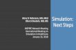 Simulation: Next Stepsinspiresim.com/wp-content/uploads/2018/01/2018-INSPIRE-IMSH-Resilience... · Simulation: Next Steps Mary D Patterson, MD, MEd Ellen S Deutsch, MD, MS INSPIRE