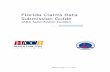 Florida Claims Data Submission Guide(AHCA), and the Health Care Cost Institute (HCCI), HCCI has developed this Florida Claims Data Submission Guide (the Submission Guide ). The Submission