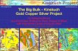Big Bulk - Kinskuch Gold Copper Silver Projectbigbulk.ca/wp-content/uploads/2016/04/Kinskuch-Project...Rand Edgar Smyth Syndicate Kinskuch Project The Big Bulk - Kinskuch Gold Copper