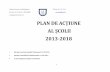 PLAN DE ACŢIUNE AL ŞCOLII 2013-2018109.99.165.6/documente/PLANACTIUNE_2013-2018.pdf · contabilitate-planificare. I ntre anii s { y t- s { y v, Ministerul I nva t a ma ntului introducea
