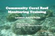 Reef Monitoring Training · The purpose of the marine preserve is to protect, preserve, manage, and conserve aquatic life, habitat, and marine communities and ecosystems, and to