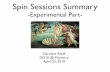 Spin Sessions Summaryhermes.desy.de/notes/pub/TALK/criedl.dis10.pdf · DIS10: Experimental Spin Sessions Summary - Caroline Riedl - Florence, April 23, 2010 DVCS DVCS H A UT ω, ϕ