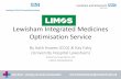 Lewisham Integrated Medicines Optimisation Service...Lewisham Integrated Medicines Optimisation Service By Kath Howes (CCG) & Kay Fahy (University Hospital Lewisham) Katherine.howes@nhs.net