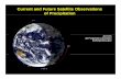 Current and Future Satellite Observations …...Topics that I will discuss ¾Satellite Platforms with Precipitation-Relevant Capabilities ¾General issues with current datasets and