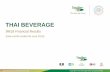 THAI BEVERAGEthaibev.listedcompany.com/misc/PRESN/20190814... · Understanding this Presentation. ... • The Company issued debentures No.1/2019 with various tenors from 2 years