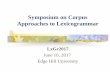 Symposium on Corpus Approaches to Lexicogrammar...Symposium on Corpus Approaches to Lexicogrammar LxGr2017 June 10, 2017 Edge Hill University A Corpus-based Analysis of the Works of