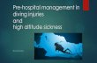 Pre-hospital management in diving injuries and high ... · T: Tingling, twitching, or muscle spasms ... –Cranial nerve deficits ... โดยเฉพาะที่หน้า