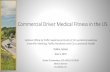 Commercial Driver Medical Fitness in the US...Commercial Driver Medical Fitness in the US Natalie P. Hartenbaum, MD, MPH, FACOEM Medical Director OccuMedix, Inc •National Office