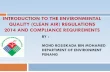 INTRODUCTION TO THE ENVIRONMENTAL QUALITY (CLEAN AIR ... · ENVIRONMENTAL QUALITY (CLEAN AIR) REGULATIONS 2014 Replacement to the Environmental Quality (Clean Air) Regulations 1978
