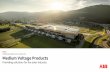 INTERSOLAR EUROPE, MAY 31-JUNE 2, 2017 Medium Voltage Products · INTERSOLAR EUROPE, MAY 31-JUNE 2, 2017 Medium Voltage Products Providing solutions for the solar industry. From the