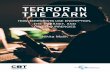 TERROR IN THE DARK - Henry Jackson Society · TERROR IN THE DARK HOW TERRORISTS USE ENCRYPTION, THE DARKNET, AND CRYPTOCURRENCIES Nikita Malik With Research Assistance from Ojima