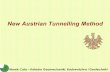 New Austrian Tunnelling Method - Strona główna AGHhome.agh.edu.pl/cala/prezentacje/NATM.pdfNew Austrian Tunnelling Method Marek Cała – Katedra Geomechaniki, Budownictwa i Geotechniki