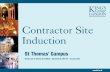 Contractors’ Site Induction - King's College London · CONTRACTORS . If your contract with the College allows the use of sub-contractors the following is required: • Your managers