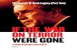 IF THE WAR ON TERROR WERE GONE - ColdTypeIF THE WAR ON TERROR WERE GONE C onsider the debate among four Democratic presidential candidates on ABCNews recently. In the previous week,
