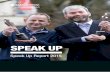 SPEAK UP - Transparency International Ireland · Ireland’s Speak Up helpline for information, referrals or support since 2011. The Team The helpline is managed by TI Ireland’s