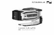 Laser LA-5PG · en Operating instructions The STABILA LA-5PG is a green 5 point laser for a simple use of horizontal and vertical levelling and also for use in a plumb line function.
