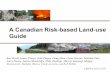 PowerPoint Presentation - CRHNet...PkbP Land-use Guide 200 m ME z Qcc S LIFE-CYCLE Acctss — kANb-USE 7ð District of Risk-based Land-uæ Guide Coming to terms with risk Consequence