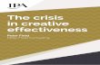 The crisis in creative effectiveness · The backdrop to this study: The general crisis in effectiveness Fig 4, taken from The Long & the Short of It (Binet & Field 2013), shows the