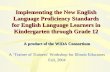 English Language Proficiency Standards for English ... Implementing the New English Language Proficiency