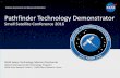 Pathfinder Technology Demonstrator - Cal Polymstl.atl.calpoly.edu/~workshop/archive/2016/Summer... · Pathfinder Technology Demonstrator PTD Spacecraft RFP Background 5 A Request