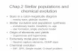 Chap.2 Stellar populations and chemical evolutionchiba/lecture/Nagoya2017/...Chap.2 Stellar populations and chemical evolution • Stars in a color-magnitude diagram – nearby stars,