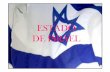 Estado de Israel - Azoressrec.azores.gov.pt/dre/sd/115152010600/nova/dcsh/12/estado_israel.pdfreinado de Saul que, pressionados pelas constantes guerras com os povos vizinhos, as 12